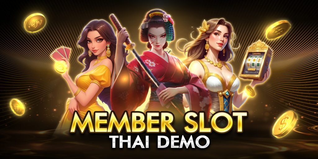 member slot thai demo